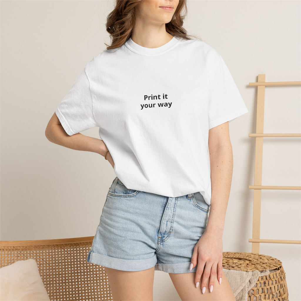 Print It Your Way T-Shirt — Minimalist Custom Text Tee